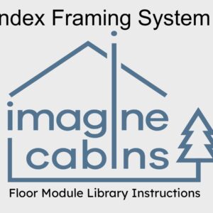 Floor Module Library Instructions title page Index Framing System Imagine Cabins